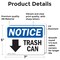 Signmission Trash Can (Down Arrow) Sign With Symbol, 7 in W x Rectangle, Vinyl Decal OS-2PACK-NS-D-57-L-18722 - alternate 4